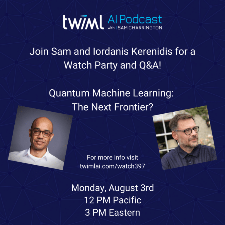 Live Viewing Party: Quantum Machine Learning: The Next Frontier?