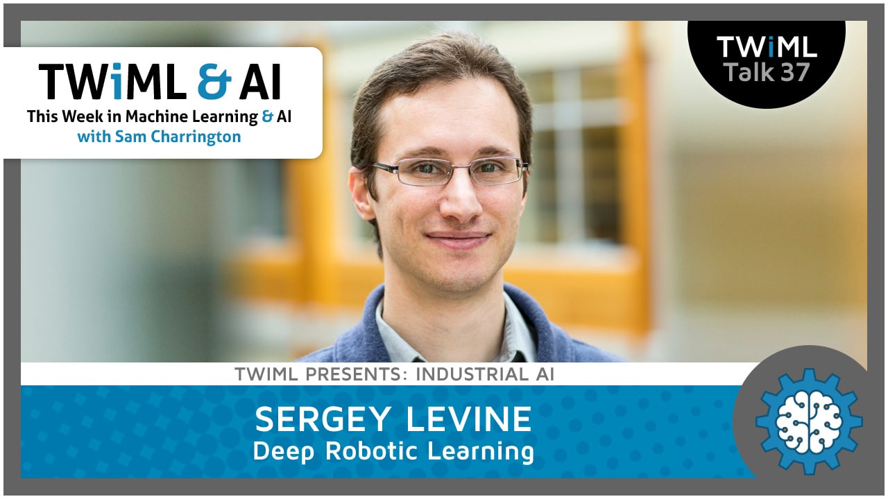 Banner Image: Sergey Levine - Podcast Interview